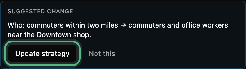 A suggested change to the draft strategy, ringed: who it sells to, from commuters to office workers near the Downtown shop, with its button and Not this