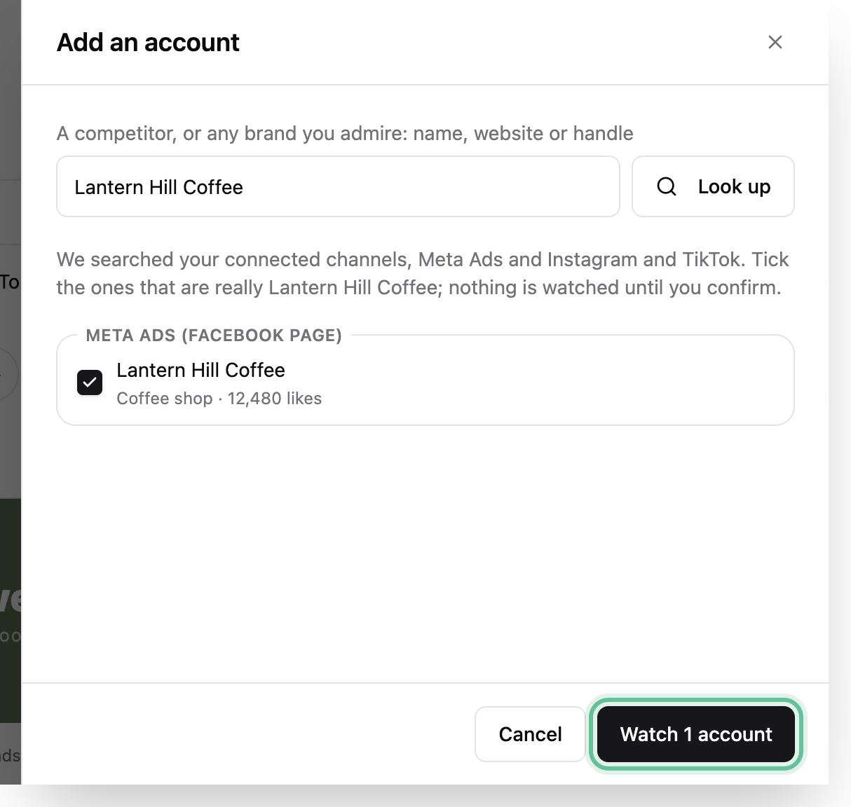 The Add an account panel after looking up a coffee shop by name: one Facebook Page found, ticked, and Watch 1 account ringed