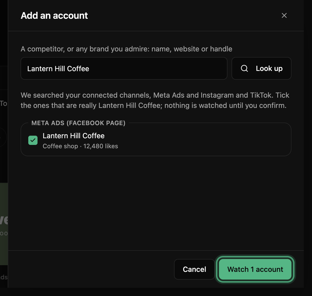 The Add an account panel after looking up a coffee shop by name: one Facebook Page found, ticked, and Watch 1 account ringed
