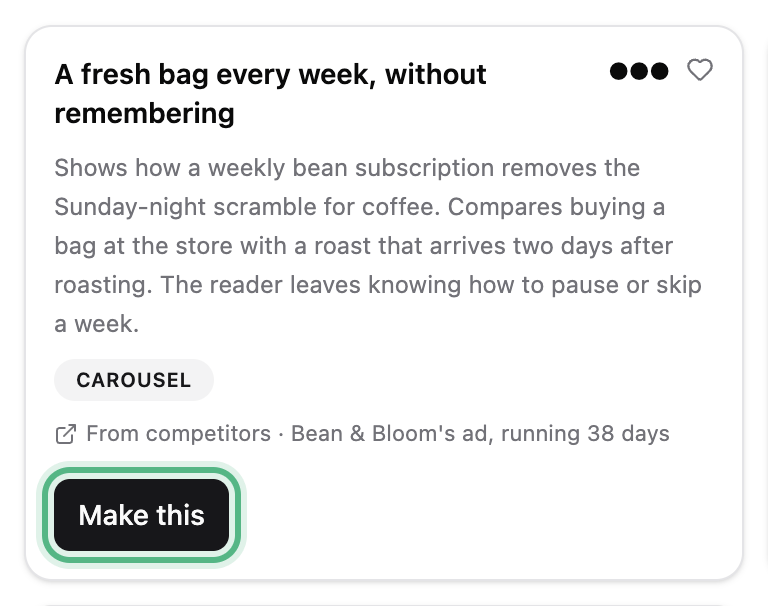 An idea card marked From competitors, naming the competitor ad it answers and how long that ad has run, with Make this ringed