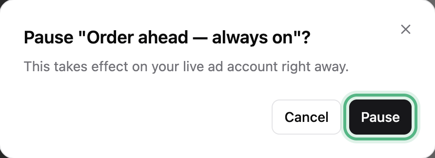 Pause Order ahead — always on?, with the note that it takes effect on the live ad account right away, and Pause ringed