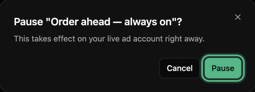 Pause Order ahead — always on?, with the note that it takes effect on the live ad account right away, and Pause ringed