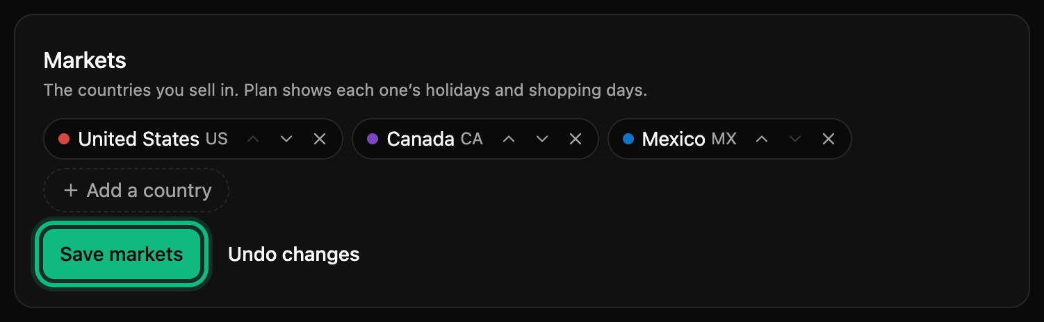 Markets with Mexico just added after the United States and Canada, and Save markets ringed beside Undo changes