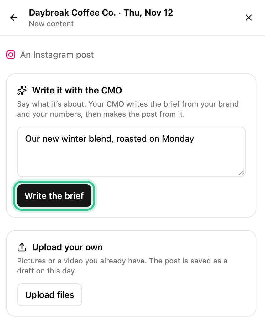 Write it with the CMO, with what the post is about typed in and Write the brief ringed, and Upload your own below it