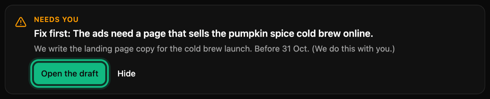 A Fix first card in the thread: the ads need a page that sells the cold brew online, we write the landing page copy, before 31 Oct, with Open the draft ringed