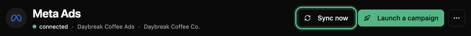 The top of the Meta Ads page: connected, Daybreak Coffee Ads, with Sync now ringed next to Launch a campaign