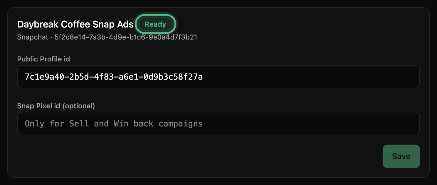 The Daybreak Coffee Snap Ads card after Save, its badge now reading Ready, ringed, above the saved Public Profile id