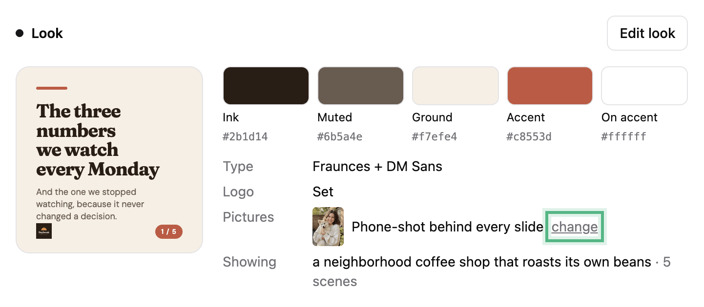 The Look card’s rows: type, logo, Pictures set to Phone-shot with the change link ringed, and Showing a neighborhood coffee shop that roasts its own beans, 5 scenes